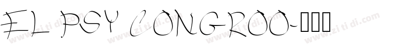 EL PSY CONGROO字体转换